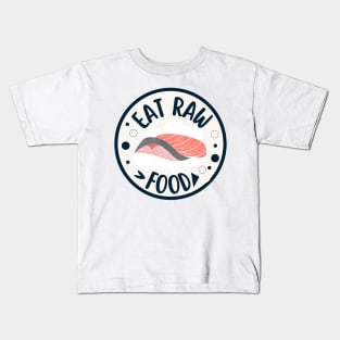 Tuna Sashimi Eat Raw Food Kids T-Shirt